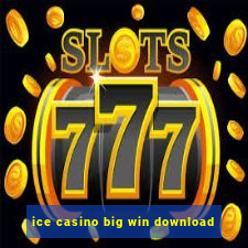 ice casino big win download